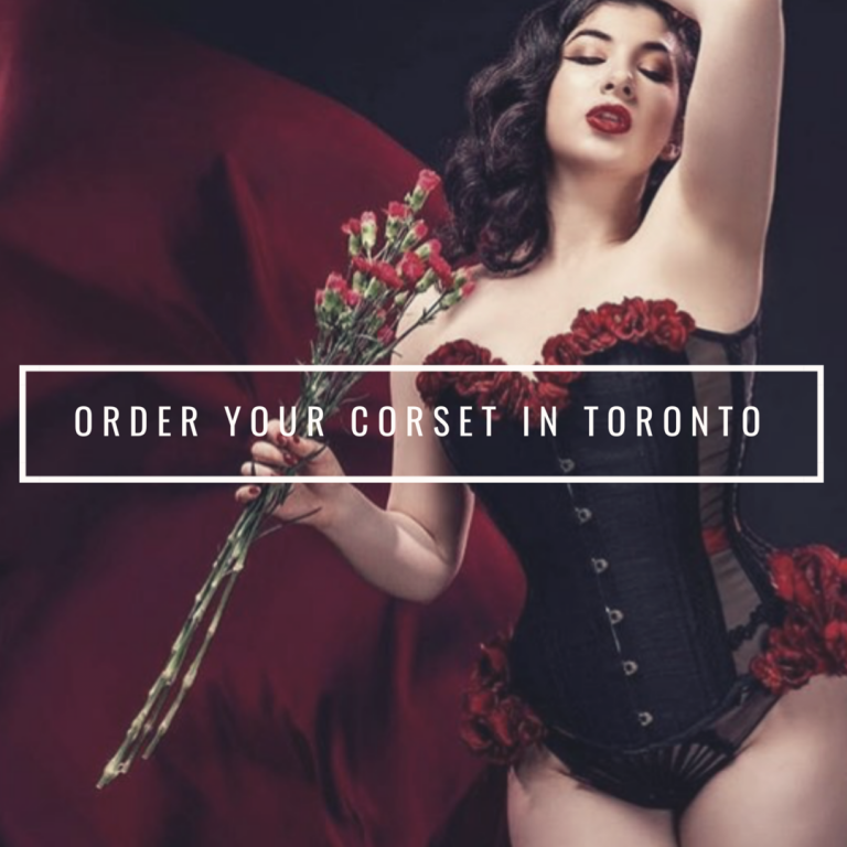 Ordering Your Custom Corset In Toronto Starkers Corsetry